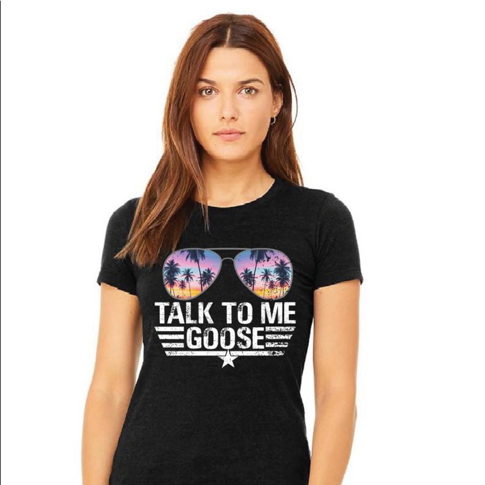 Talk To Me Goose, Women's Custom T-Shirt